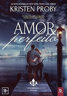 Livro Amor Perfeito (Boudreaux Livro 1)
