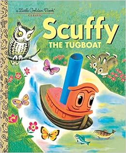 Scuffy the Tugboat and His Adventures Down the River, by Gertrude Crampton