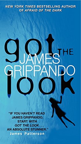 Got the Look (Jack Swyteck Novel)