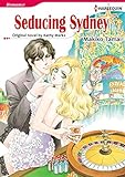 Seducing Sydney: Harlequin comics by Kathy Marks, Makiko Tamai