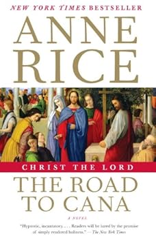 Christ The Lord The Road To Cana Life Of Christ Book 2