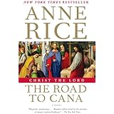 Christ the Lord: The Road to Cana (Life of Christ Book 2)