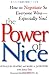 The Power of Nice: How to Negotiate So Everyone Wins - Especially You! - Book by Ron Shapiro