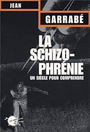 La  schizophrénie