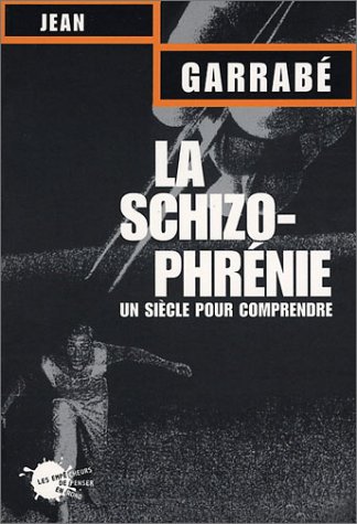 La  schizophrénie