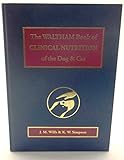 Waltham Book of Clinical Nutrition of the Dog and Cat by 