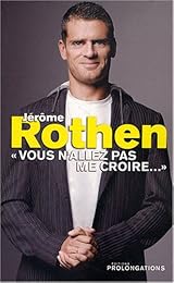 Vous n'allez pas me croire