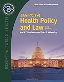 Essentials of Health Policy and Law (Essential Public Health)