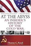 At the Abyss: An Insider's History of the Cold War