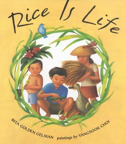 By Rita Golden Gelman - Rice Is Life (2000-05-16) [Hardcover] Hardcover – May 16, 2000