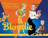 Blondie Volume 2: From Honeymoon to Diapers & Dogs Complete Daily Comics 1933-35 by 