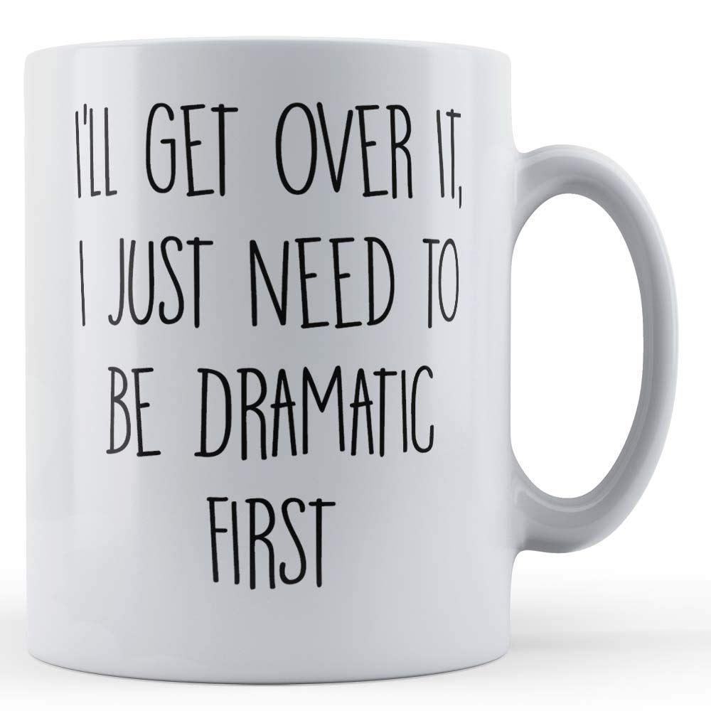 Father Fox - Joke, Banter, Drama Queen I'll Get Over It, I Just Need to Be Dramatic First - Gift Mug, Ceramic, 11fl.oz.