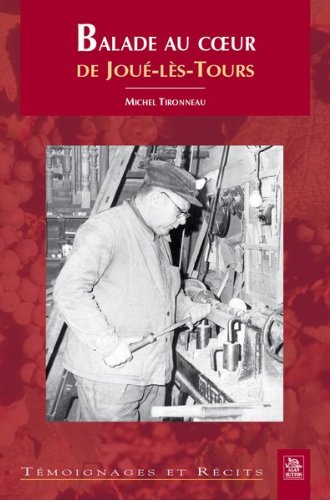 Balade au coeur de Joué-lès-Tours