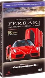 Légende Automobile : Ferrari, La Légende Du Cheval Cabré, 50 Ans D'histoire