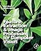 Feature Extraction and Image Processing for Computer Vision
