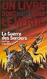 LA GUERRE DES SORCIERS (INACTIF- FOLIO JUNIOR LIVRE HEROS (2)) by 