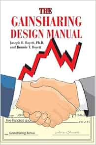 The Gainsharing Design Manual Joseph Boyett Jimmie