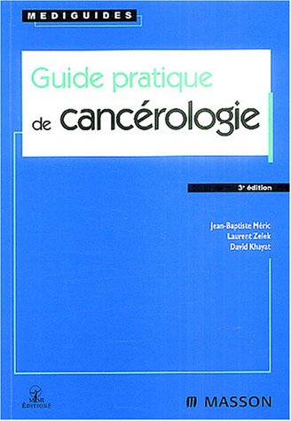 Guide pratique de cancérologie