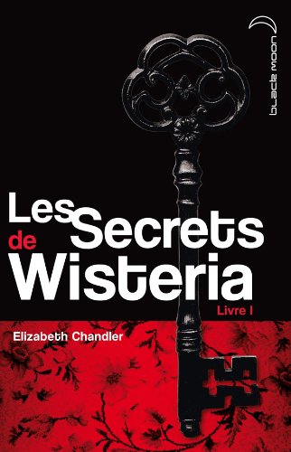 Les  secrets de Wisteria