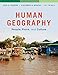 Human Geography: People, Place, and Culture, 11th Edition