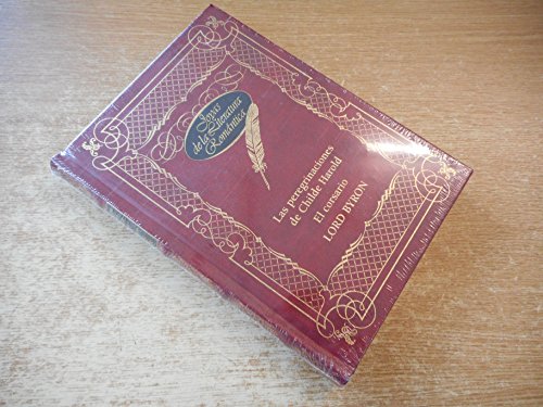 Las Peregrinaciones De Childe Harold/ El Corsario by Lord Byron