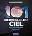 101 merveilles du ciel qu'il faut avoir vues dans sa vie by 