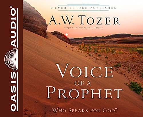 Voice of a Prophet: Who Speaks for God?