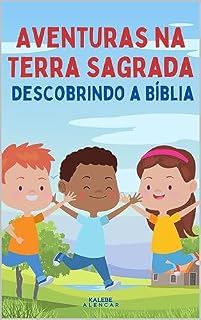 Livro Aventuras na Terra Sagrada: Descobrindo a Bíblia