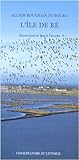 L'Ã®le de RÃ© (French Edition) by 