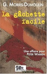 La  gâchette facile