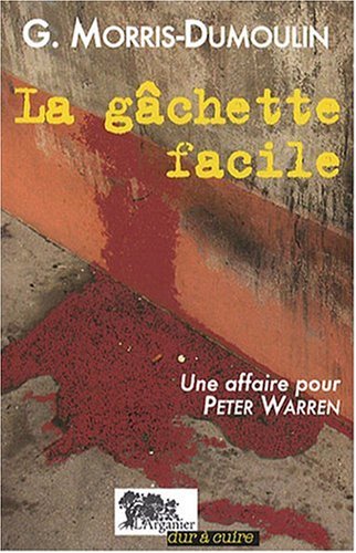 La  gâchette facile