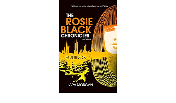 Amazon Com The Rosie Black Chronicles Book 2 Equinox Ebook Morgan Lara Kindle Store