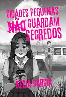 Livro Cidades Pequenas Não Guardam Segredos