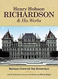 Henry Hobson Richardson and His Works (Dover Architecture) by 