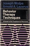 Behavior Therapy Techniques; a Guide to the Treatment of Neuroses