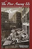 The Poor Among Us: A History of Family Poverty and Homelessness in New York City