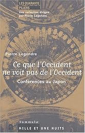 Ce que l'Occident ne voit pas de l'Occident