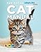 The Total Cat Manual: Meet, Love, and Care for Your New Best Friend