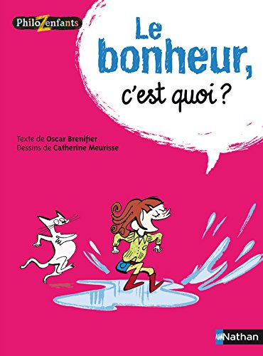 Le  bonheur, c'est quoi ?