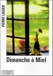 Dimanche à Miel