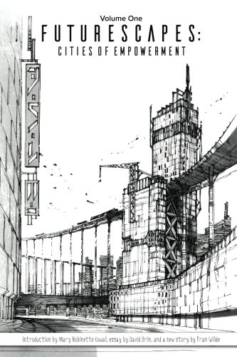 Futurescapes: Cities of Empowerment (Volume 1)