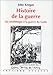 Histoire de la guerre: Du néolithique à la guerre du Golfe by 