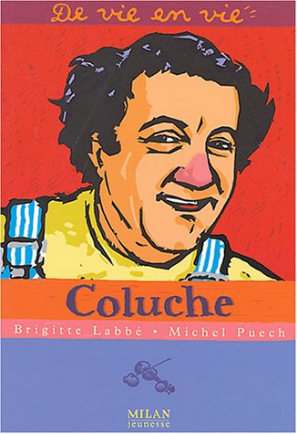 Coluche by (Mass Market Paperback)