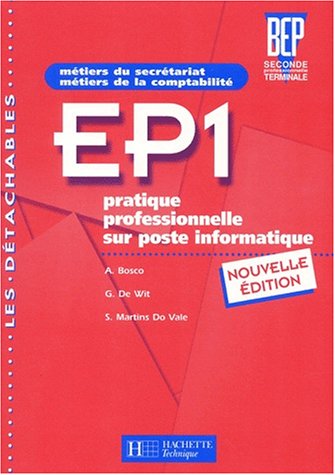 EP1, pratique professionnelle sur poste informatique