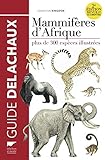 Mammifères d'Afrique 2e édition revue et augmentée (Mammiféres) (French Edition) by