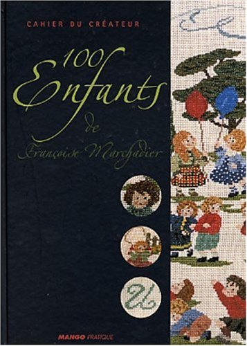 100 enfants de Françoise Marchadier