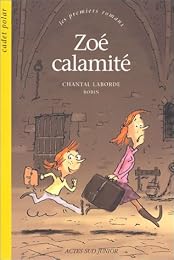 Zoé calamité