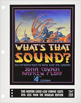 What S That Sound An Introduction To Rock And Its