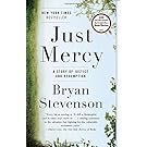 Just Mercy: A Story of Justice and Redemption