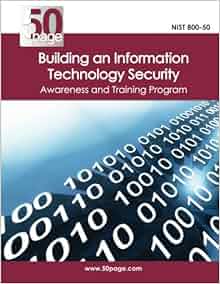 Nist 800 50 Building An Information Technology Security